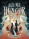 All We Hunger For